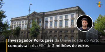 Investigador da Universidade do Porto conquista bolsa ERC de 2 milhões de euros
