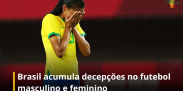 Brasil acumula decepções no futebol masculino e feminino e perde prestígio internacional