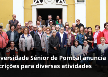 Universidade Sénior de Pombal anuncia inscrições para diversas atividades