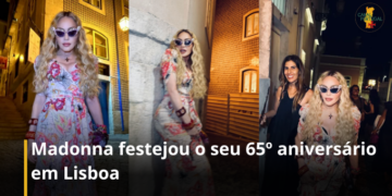 Madonna festejou o seu 65º aniversário em Lisboa