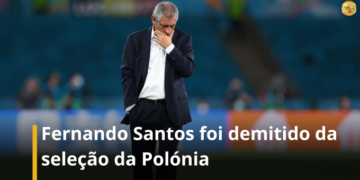 Fernando Santos foi demitido da seleção da Polónia