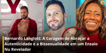 Bernardo Langlott: A Coragem de Abraçar a Autenticidade e a Bissexualidade em um Ensaio Nu Revelador