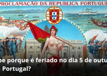 Sabe porque é feriado no dia 5 de outubro em Portugal?
