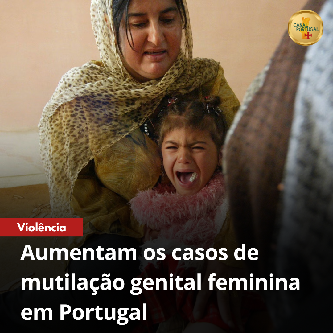 Aumentam os casos de mutilação genital feminina em Portugal - Canal ...