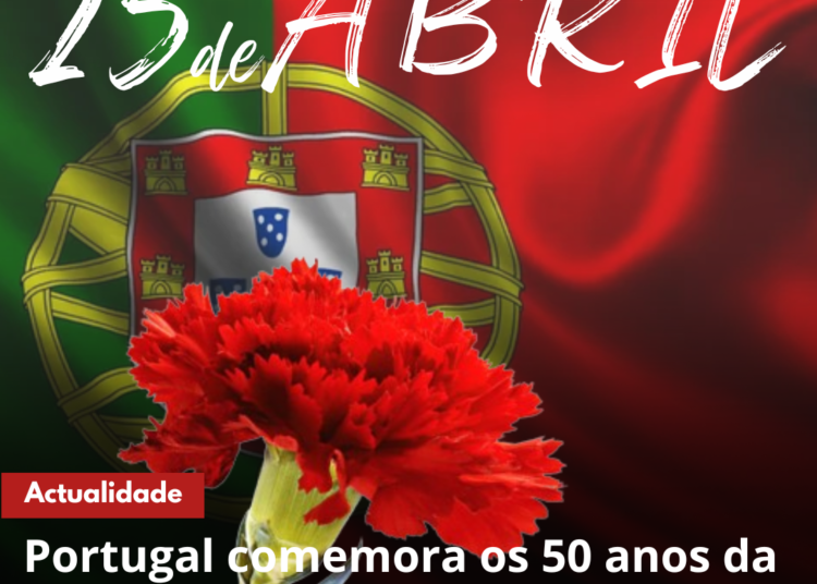 Portugal comemora os 50 anos da Revolução dos Cravos.